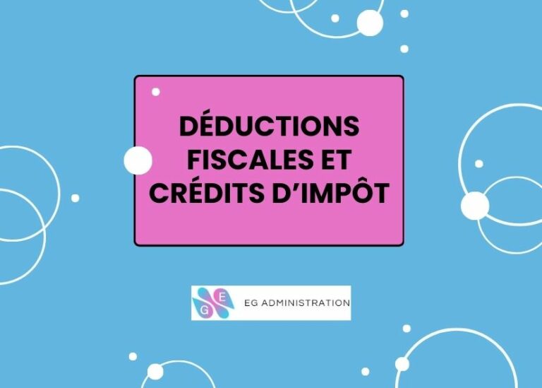 Déductions fiscales et crédits d’impôts