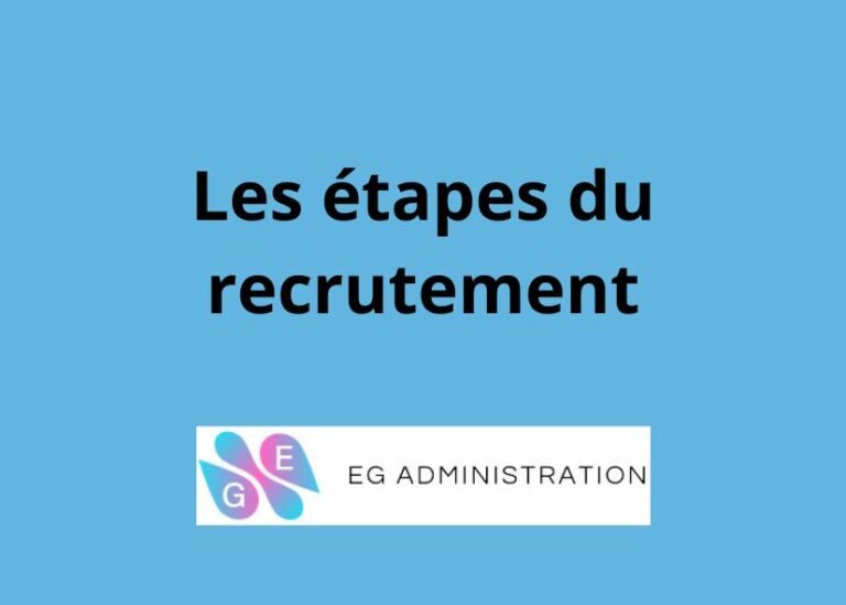Les étapes du recrutement