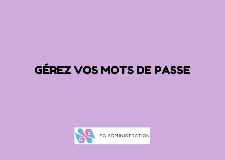 Gérez vos mots de passe