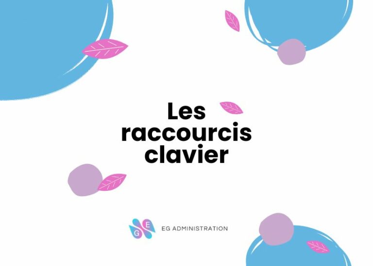 Les raccourcis clavier