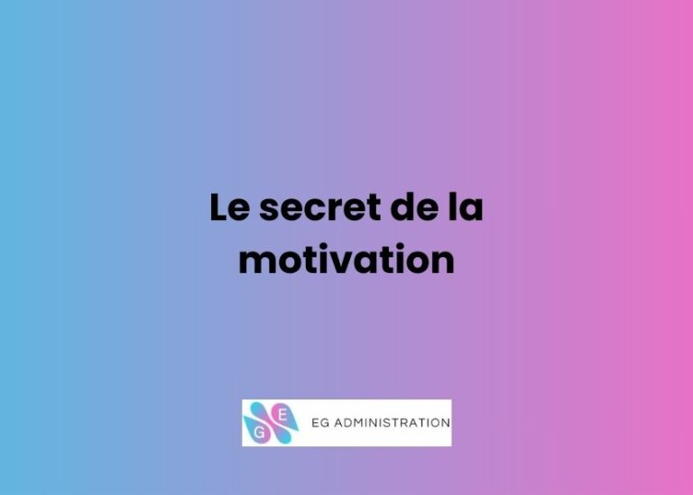 Le secret de la motivation