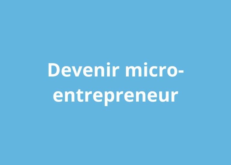 Devenir micro-entrepreneur