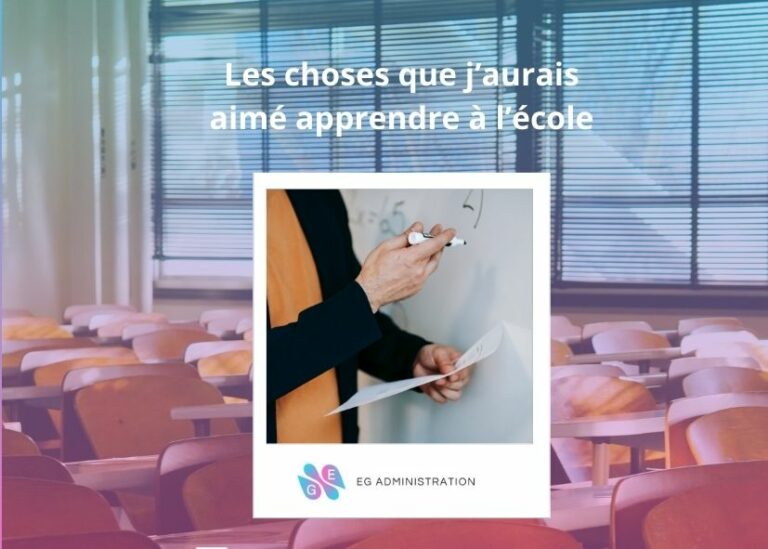 Les choses que j’aurais aimé apprendre à l’école