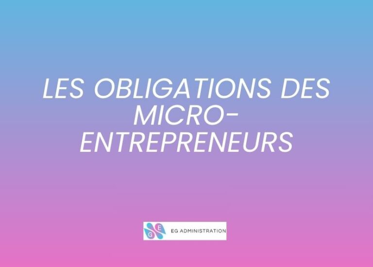 Les obligations des Micro-entrepreneurs