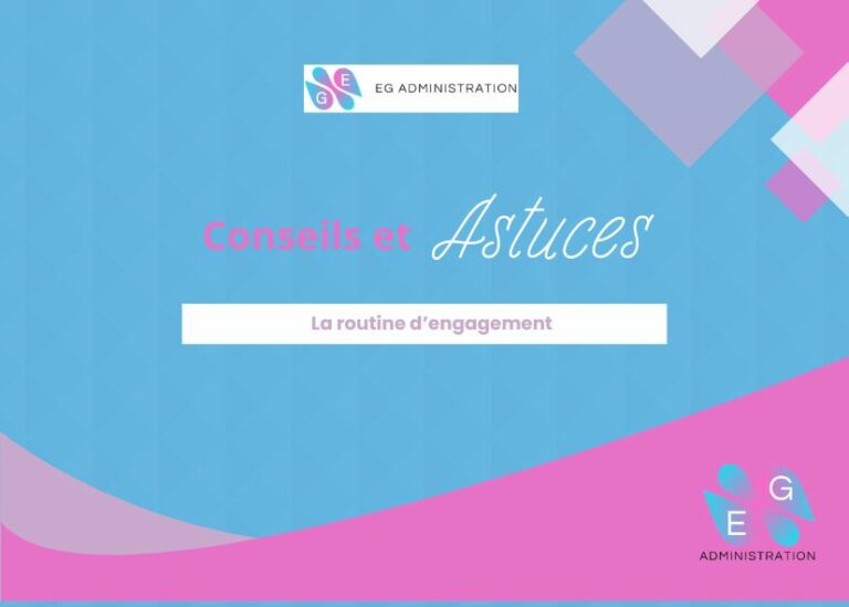 La routine d’engagement